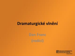 Dramaturgické vlnění