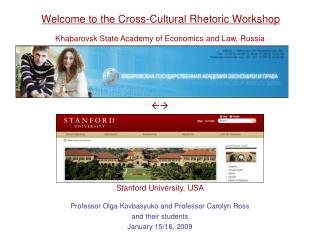 Welcome to the Cross-Cultural Rhetoric Workshop