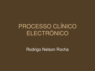 PROCESSO CLÍNICO ELECTRÓNICO