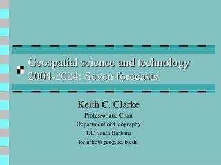 Geospatial science and technology 2004-2024: Seven forecasts