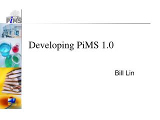 Developing PiMS 1.0