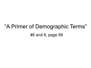 “A Primer of Demographic Terms”