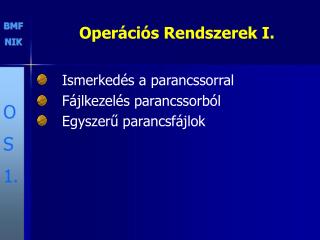 Operációs Rendszerek I.