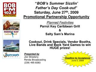 Planned Festivities Parrot Key Caribbean Grill &amp; Salty Sam’s Marina Cookout, Drink Specials, Vendor Booths, Live Ban