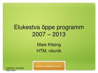 Elukestva õppe programm 2007 – 2013
