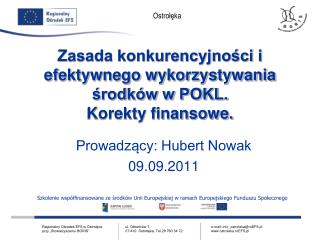 Zasada konkurencyjności i efektywnego wykorzystywania środków w POKL. Korekty finansowe.