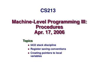 Machine-Level Programming III: Procedures Apr. 17, 2006