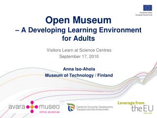 Open Museum – A Developing Learning Environment for Adults