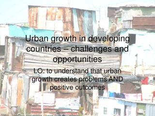 Urban growth in developing countries – challenges and opportunities