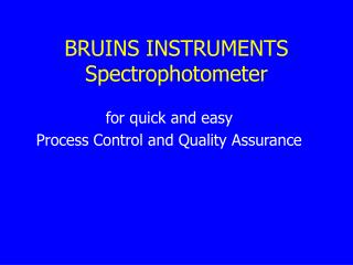 BRUINS INSTRUMENTS Spectrophotometer