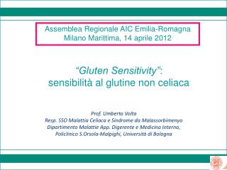 Prof. Umberto Volta Resp. SSO Malattia Celiaca e Sindrome da Malassorbimenyo