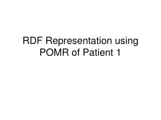 RDF Representation using POMR of Patient 1