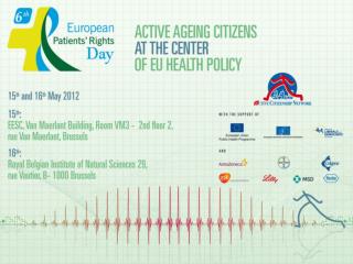 Workshops on Active Ageing Policy in the framework of the VI European Patients’ Rights Day-