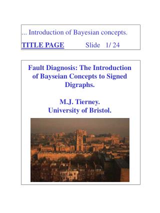 ... Introduction of Bayesian concepts. TITLE PAGE 	Slide 1 / 24