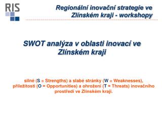 SWOT analýza v oblasti inovací ve Zlínském kraji