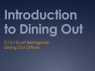 Introduction to Dining Out