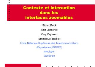 Contexte et interaction dans les interfaces zoomables