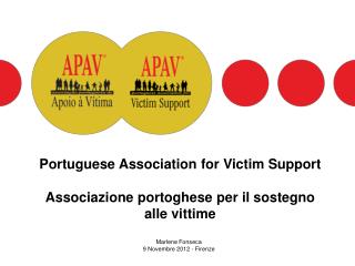 Portuguese Association for Victim Support Associazione portoghese per il sostegno alle vittime