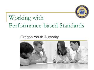 Working with Performance-based Standards