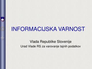 INFORMACIJSKA VARNOST