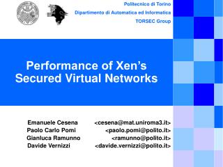 Performance of Xen’s Secured Virtual Networks