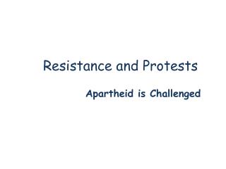 Resistance and Protests