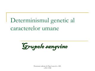 Determinismul genetic al caracterelor umane