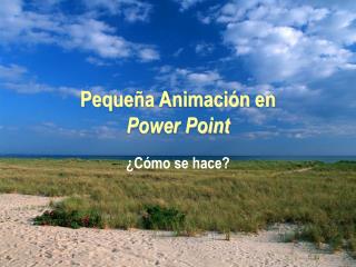 Pequeña Animación en Power Point