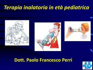 Terapia inalatoria in età pediatrica