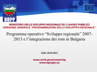 MINISTERO DELLO SVILUPPO REGIONALE ED I LAVORI PUBBLICI