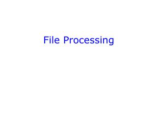 File Processing