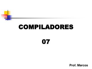 COMPILADORES 07