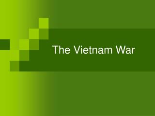 The Vietnam War