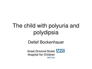 The child with polyuria and polydipsia