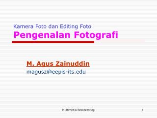 Kamera Foto dan Editing Foto Pengenalan Fotografi