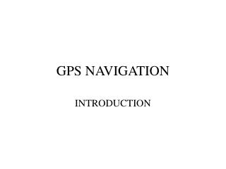 GPS NAVIGATION