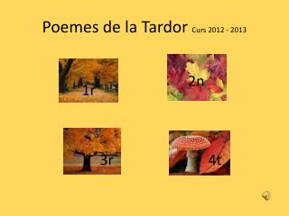 Poemes de la Tardor Curs 2012 - 2013