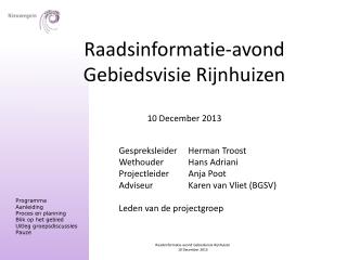 Raadsinformatie-avond Gebiedsvisie Rijnhuizen 10 December 2013