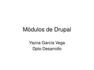 Módulos de Drupal