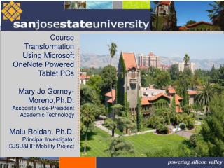 San Jose State University, San Jose, California