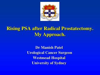 Rising PSA after Radical Prostatectomy. My Approach.