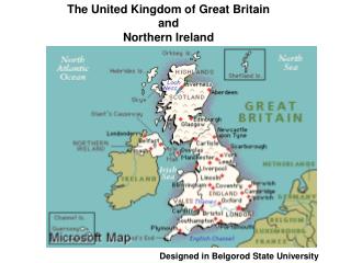 The United Kingdom of Great Britain and Northern Ireland