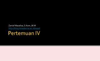 Pertemuan IV