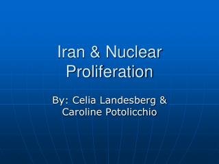 Iran &amp; Nuclear Proliferation
