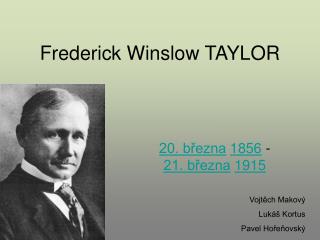 Frederick Winslow TAYLOR