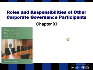 Roles and Responsibilities of Other Corporate Governance Participants