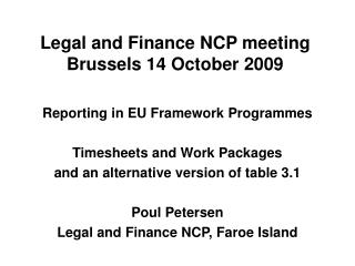 Legal and Finance NCP meeting Brussels 14 October 2009