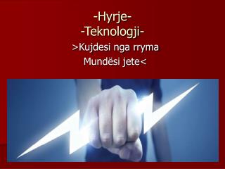 -Hyrje- -Teknologji-