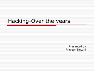 Hacking-Over the years