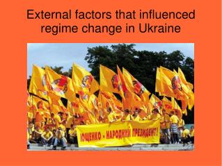 External factors that influenced regime change in Ukraine